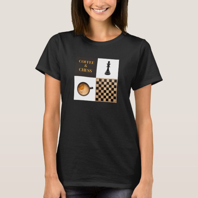 Schach- und Kaffeeliebhaber und Schachspieler T-Shirt (Vorderseite)