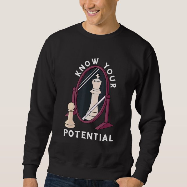 Schach weiß, dein potenzielles King Pawn Schachbre Sweatshirt (Vorderseite)