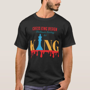 Schachkönig-Design – Checkmate-Strategie-Kunst T-Shirt