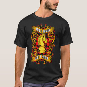 Schachspieler Es ist ein Springer, kein Pferd, tak T-Shirt