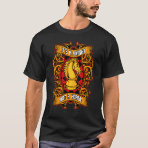 Schachspieler Es Ist Ein Springer Nicht Ein Pferd T-Shirt