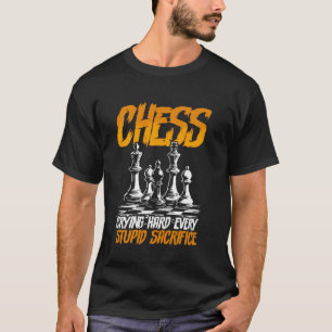 Schachspieler Schachliebhaber Schachbrettspiel Fra T-Shirt