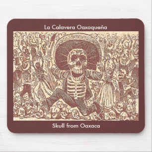 Schädel aus Oaxaca, La Calavera Oaxaqueña Mousepad
