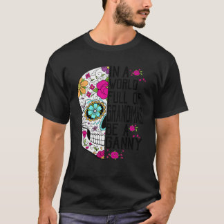 Schädel-Blume in einer Welt voller Grandmen ist ei T-Shirt