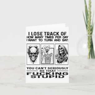 Schädel Ich verliere den Überblick darüber, wie of Karte