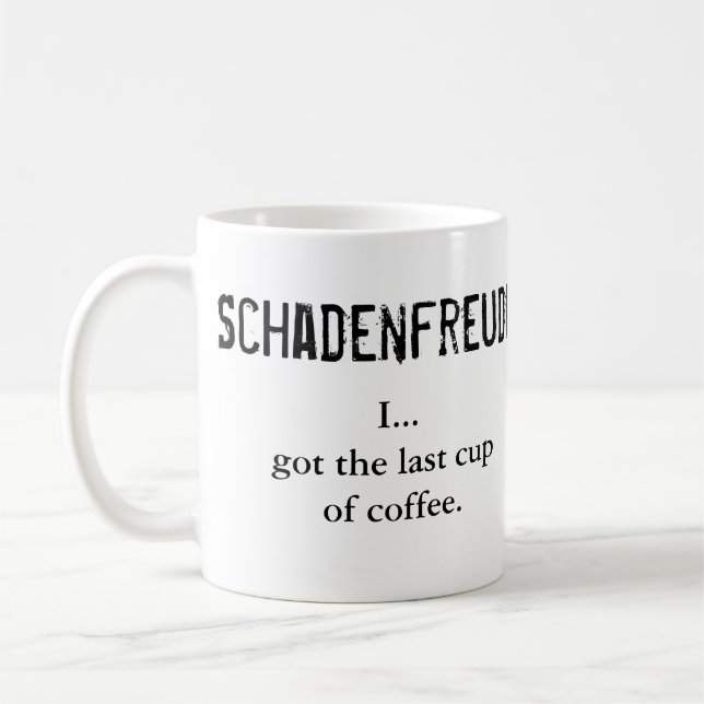 Schadenfreude gegen Glückschmerz Kaffeetasse (Links)