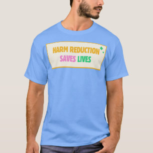 Schadensminderung Rette Leben T-Shirt
