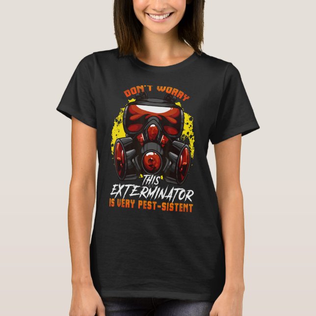 Schädlingsbekämpfer-Kontrolle-Schädling-Controller T-Shirt (Vorderseite)