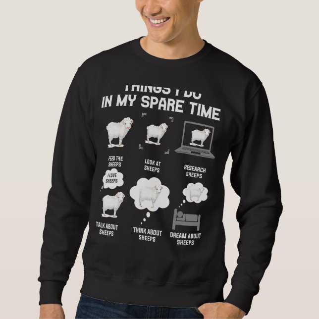 Schafe Dinge, die ich in meiner Freizeit Bauer Sch Sweatshirt (Vorderseite)