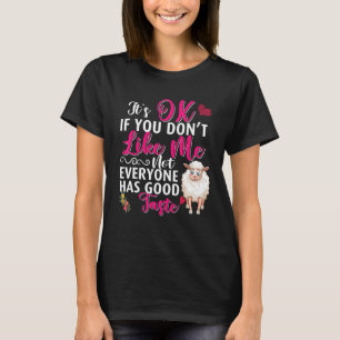 Schafe haben nicht alle gute Geschmacksfarm T-Shirt