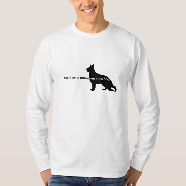 Schäferhund-Hund - Drogen-SchnüffelnHundeshirt T-Shirt (Vorderseite)
