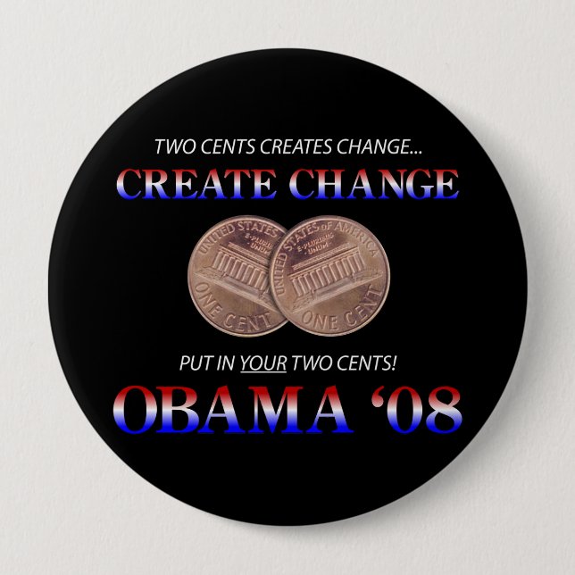 Schaffen Sie Änderung mit Obama Button (Vorderseite)