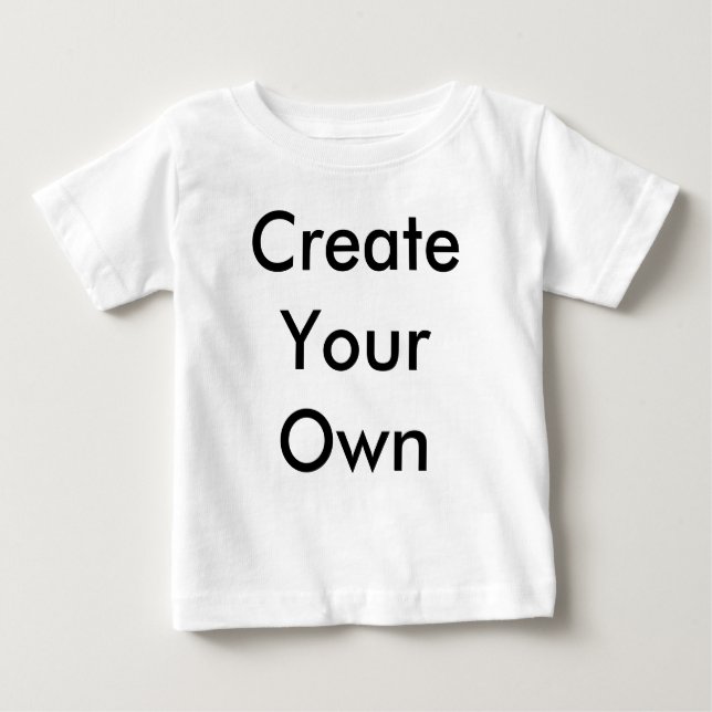 Schaffen Sie Ihre Selbst Baby T-shirt (Vorderseite)