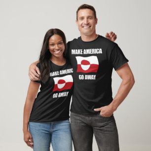 Schafft Amerika weg - Grönland-Flagge Anti Trump T-Shirt