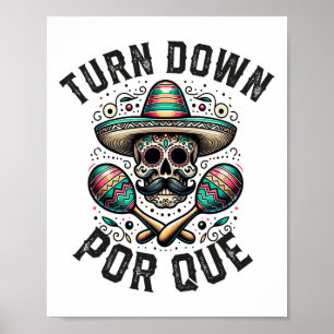 Schalten Sie die Pue Que Cinco De Mayo Mexican Par Poster