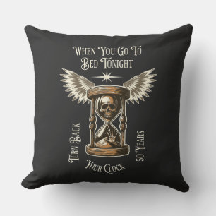 Schalten Sie die Uhr 50 Jahre zurück Kissen