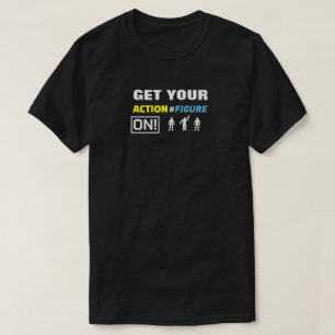 Schalten Sie Ihre Aktion ein! T-Shirt