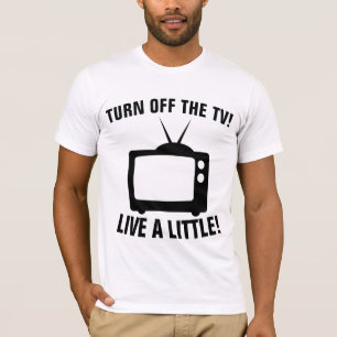 SCHALTET DEN FERNSEHER AUS! ANTI-FERNSEHEN T-SHIRT