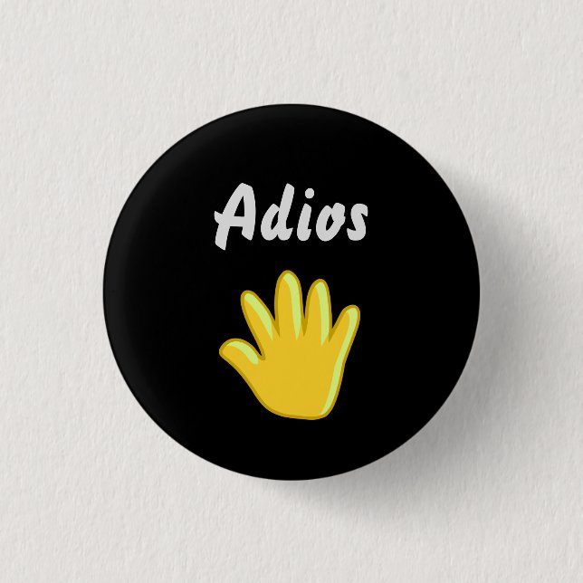 Schaltfläche Adios Button (Vorderseite)