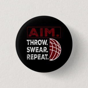 Schaltfläche "Aim Throw Swear Repeat Bocce Ball Sp Button