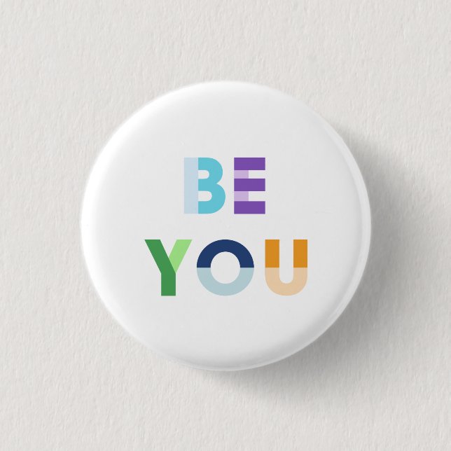 Schaltfläche "Be You" Button (Vorderseite)