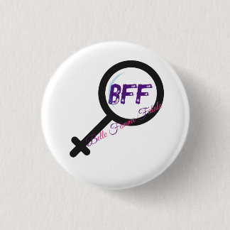 Schaltfläche "Belle Femme Fatale" (BESTE FREUNDIN) Button