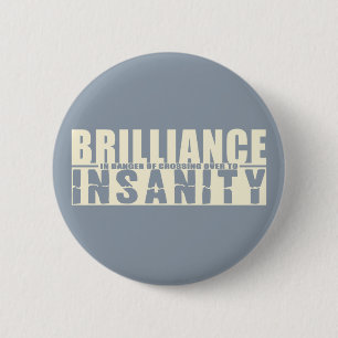 Schaltfläche "BRILLIANCE VS INSANITY" Button