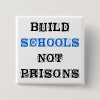 Schaltfläche "Build School Not Prisons Election"