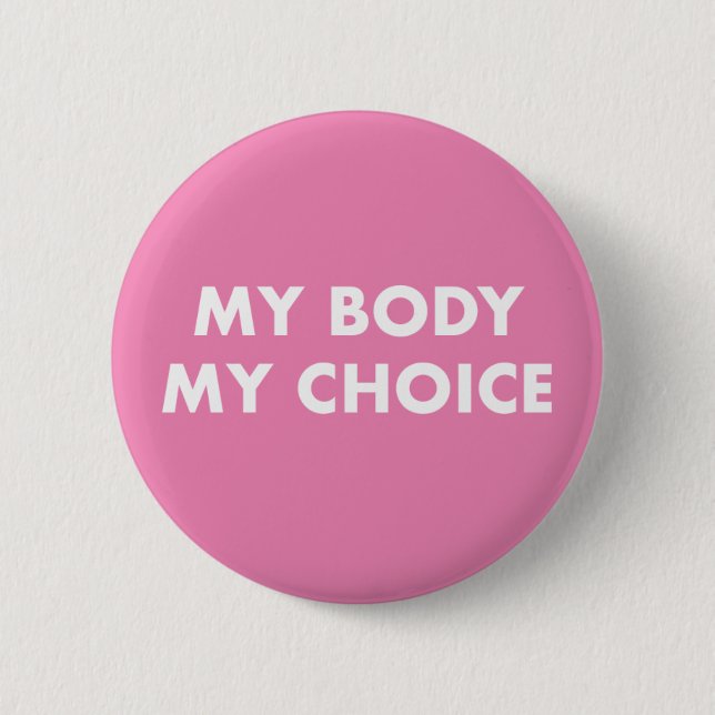 Schaltfläche "Button für mein Body My Choice-Abzei Button (Vorderseite)