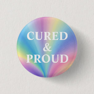 Schaltfläche "Cured and Proud" - Abzeichen "Surviv Button