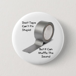 Schaltfläche "Duct Tape" Button