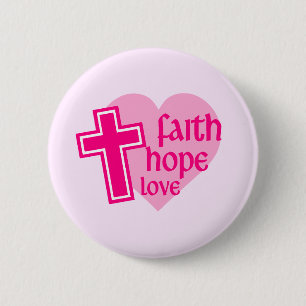 Schaltfläche "Faith Hope Liebe" Button