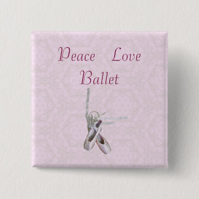 Schaltfläche "Frieden, Liebe und Ballett" Button (Vorderseite)