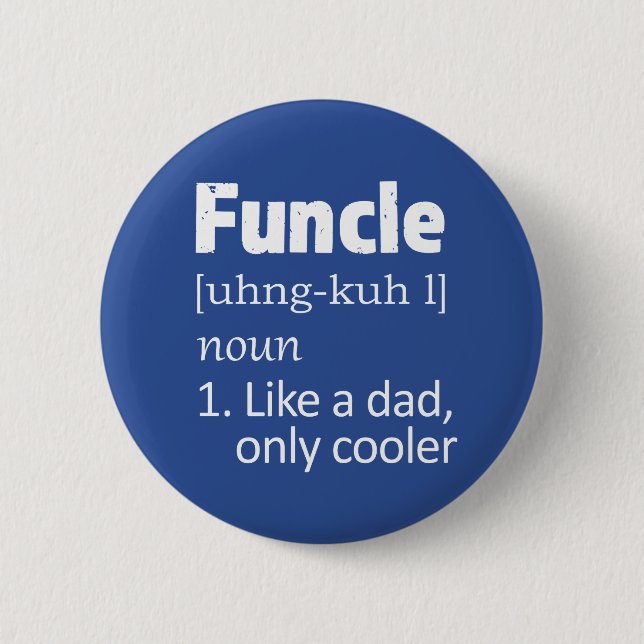 Schaltfläche "Funny Funcle Uncle Sprichwort" Button (Vorderseite)