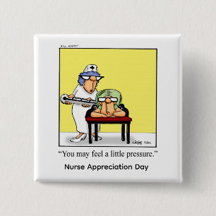 Schaltfläche "Funny Nurse Appreciate Day" Button