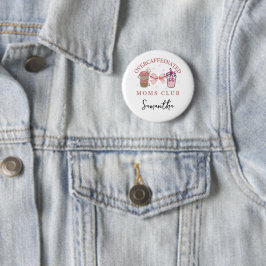 Schaltfläche für das benutzerdefinierte überkoffei button