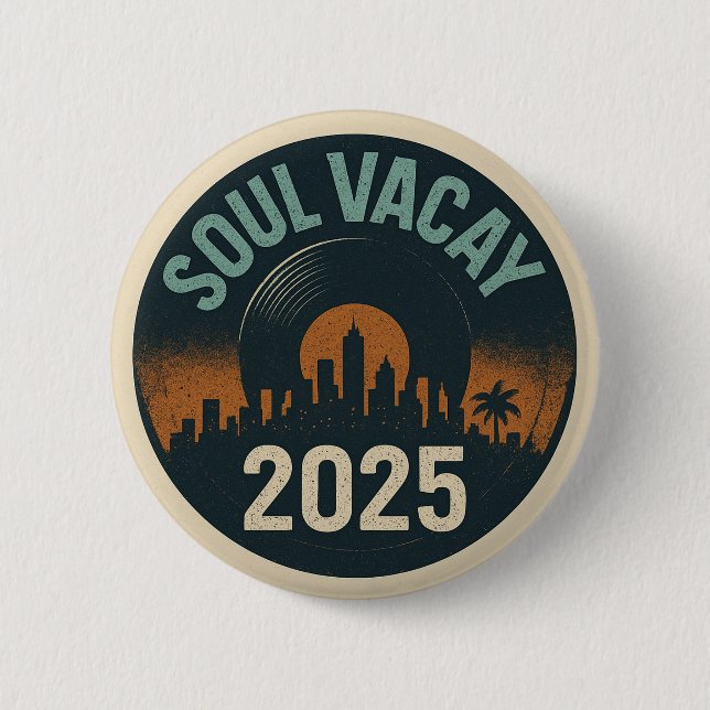Schaltfläche für das Soul Vacay 2025 Button (Vorderseite)
