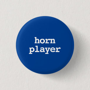 Schaltfläche für die Typografie eines Hornspielers Button
