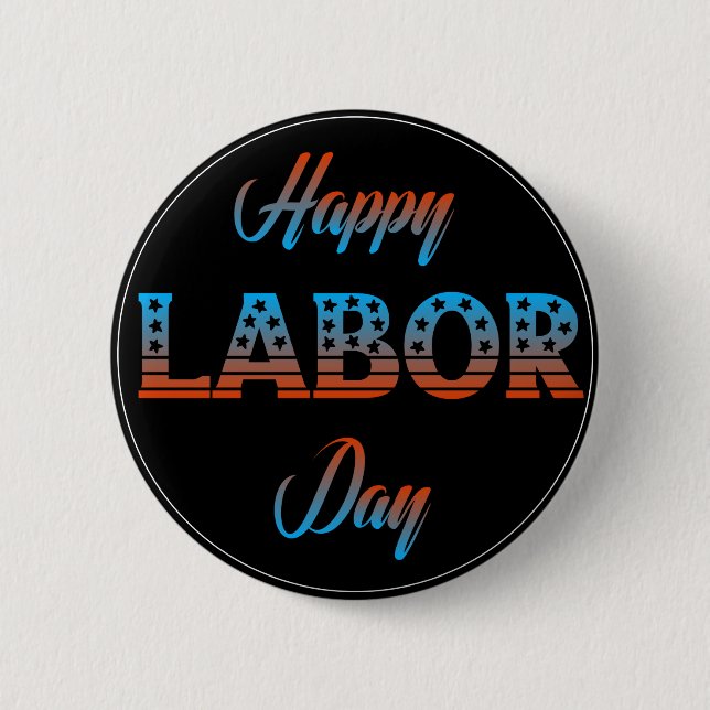 Schaltfläche "Happy Labour Day Sign" Button (Vorderseite)