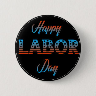 Schaltfläche "Happy Labour Day Sign" Button