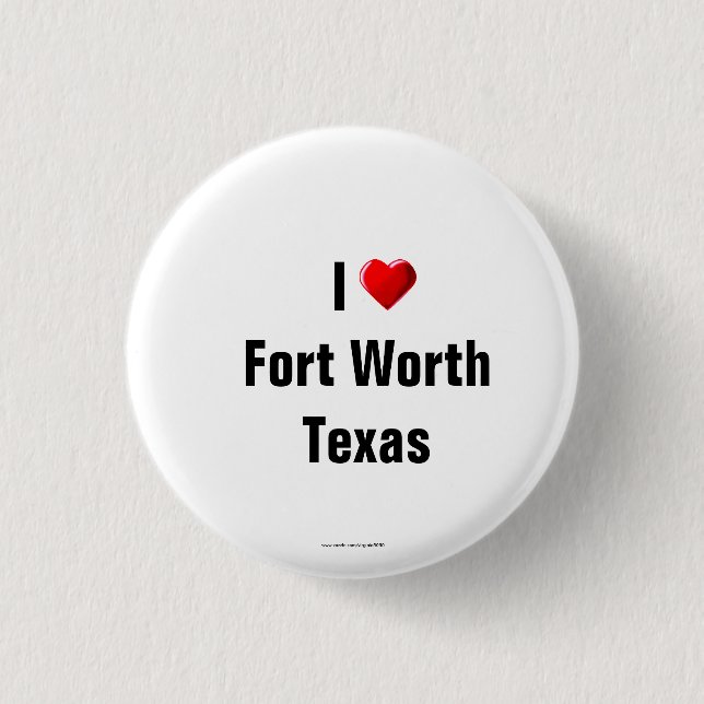 Schaltfläche "I Liebe Fort Worth, Texas"/Lapel-Sti Button (Vorderseite)