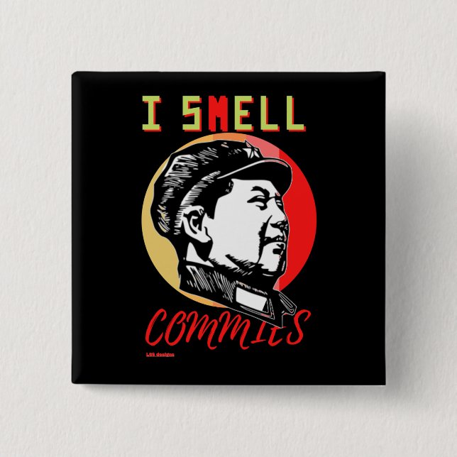 Schaltfläche "I SMELL COMMIES 2: MAO" Button (Vorderseite)
