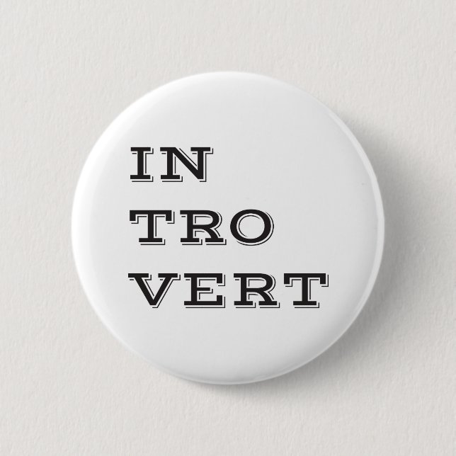 Schaltfläche "Introvertieren" Button (Vorderseite)