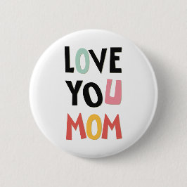 Schaltfläche "Liebe - Mama" Button