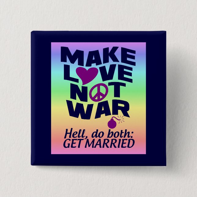 Schaltfläche "Liebe nicht Krieg" Button (Vorderseite)