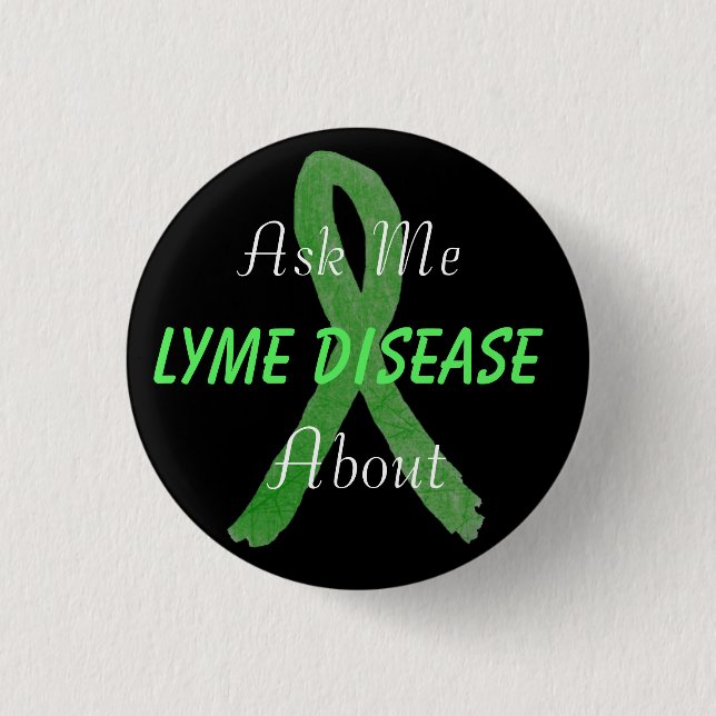 Schaltfläche "Lyme-Krankheit" gefragt Button (Vorderseite)
