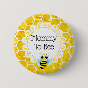Schaltfläche "Mommy to Bee Honeycomb Baby Shower" Button