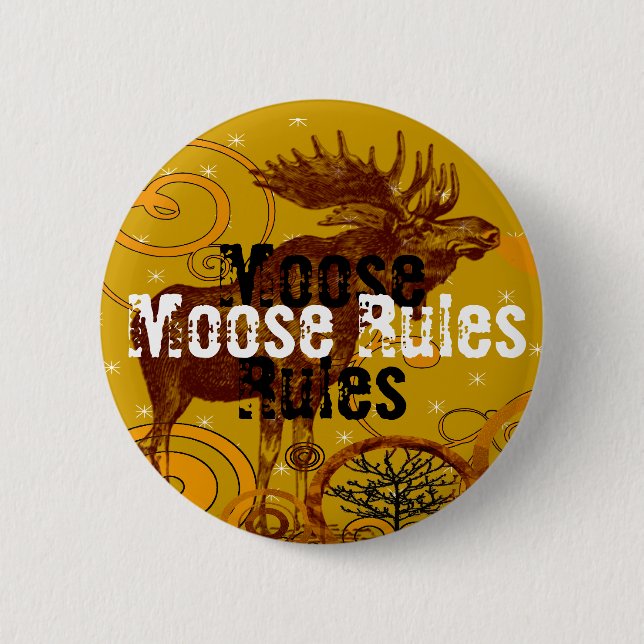 Schaltfläche "Moose Rules" Button (Vorderseite)