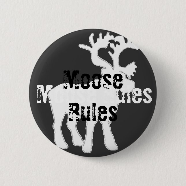 Schaltfläche "Moose Rules" Button (Vorderseite)