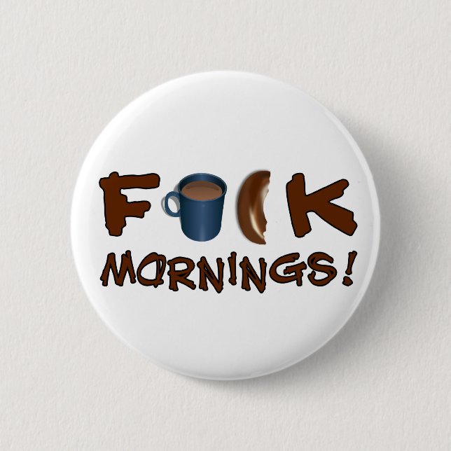 Schaltfläche Morgens Button (Vorderseite)
